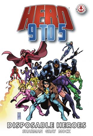 Markosia | Hero 9 to 5: Disposable Heroes Graphic Novel | Spinwhiz Comics