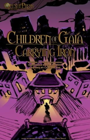 Oneshi Press | Children of Gaia: Carrying Iron #2 | Spinwhiz Comics