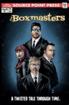Source Point Press | The Boxmasters: A Twisted Tale Through Time Graphic Novel page 1 | Spinwhiz Comics